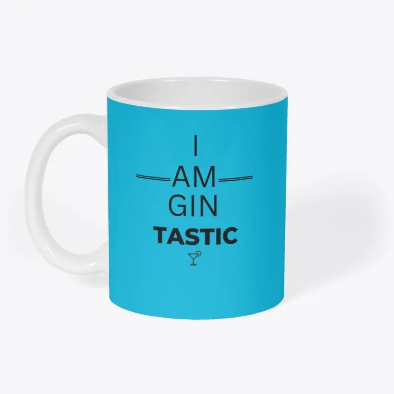 I am GIN TASTIC - black