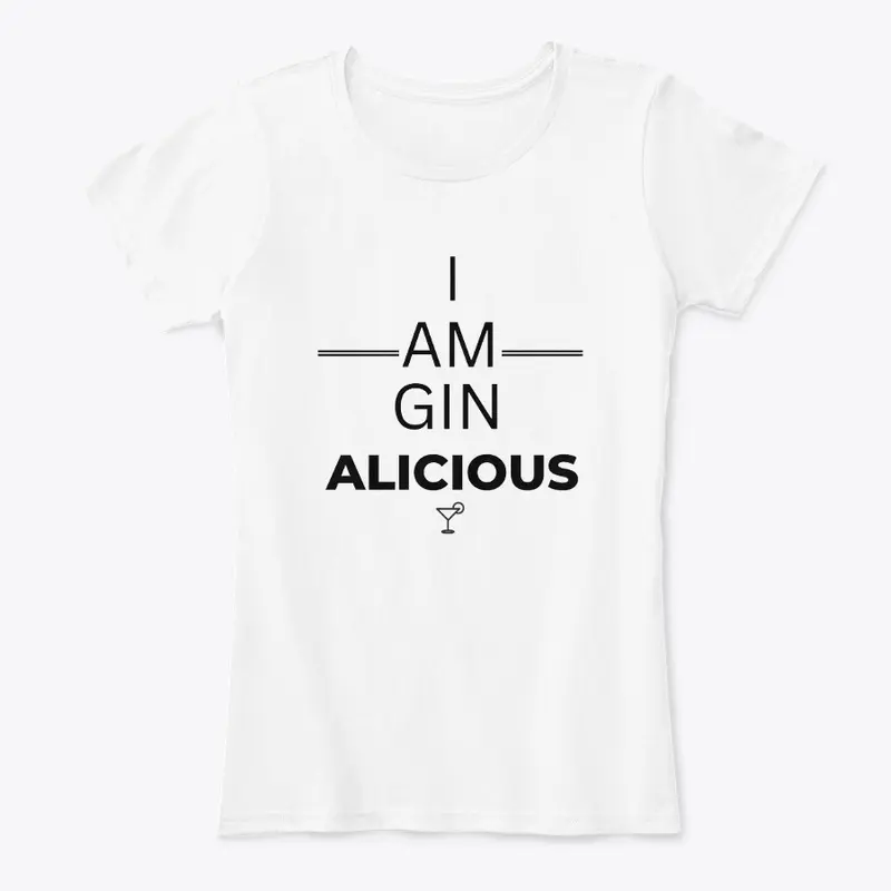 I am GIN ALICIOUS -black