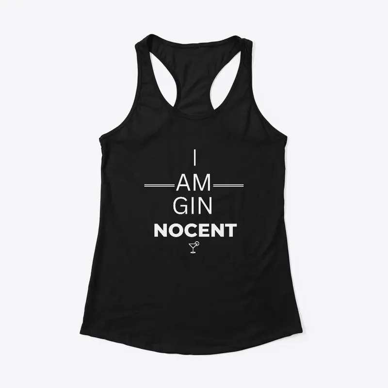 I am GIN NOCENT - White