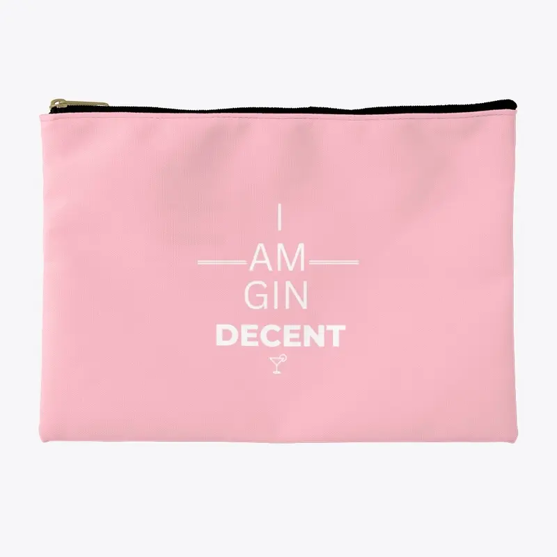 I am GIN DECENT - W