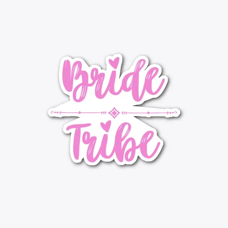 Bride Tribe - Pink