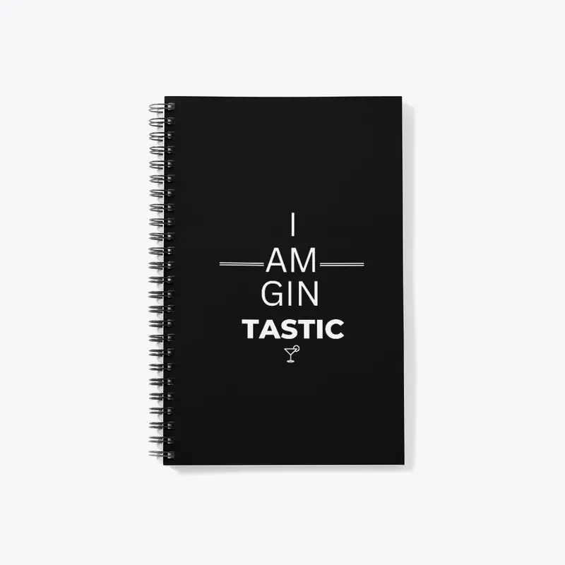 I am GIN TASTIC - White