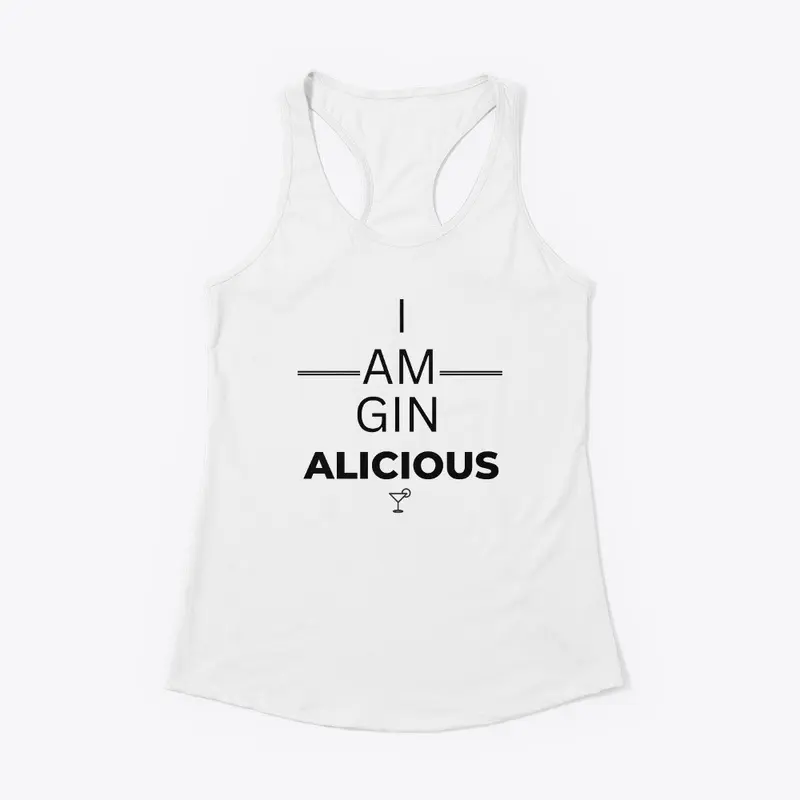 I am GIN ALICIOUS -black