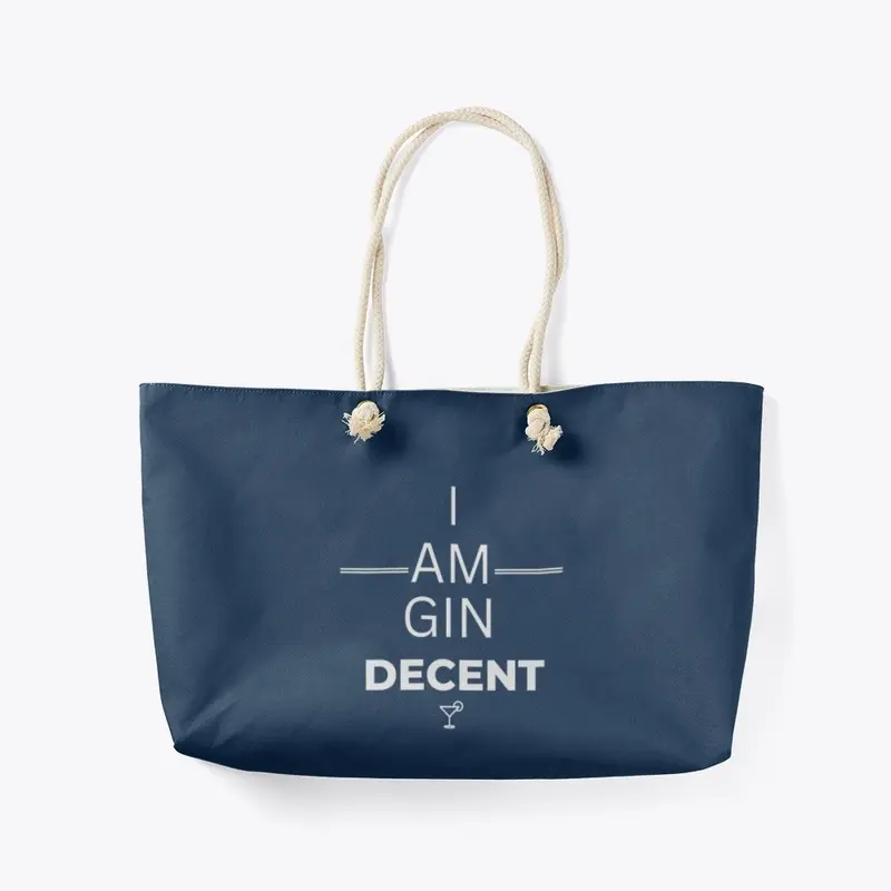 I am GIN DECENT - W