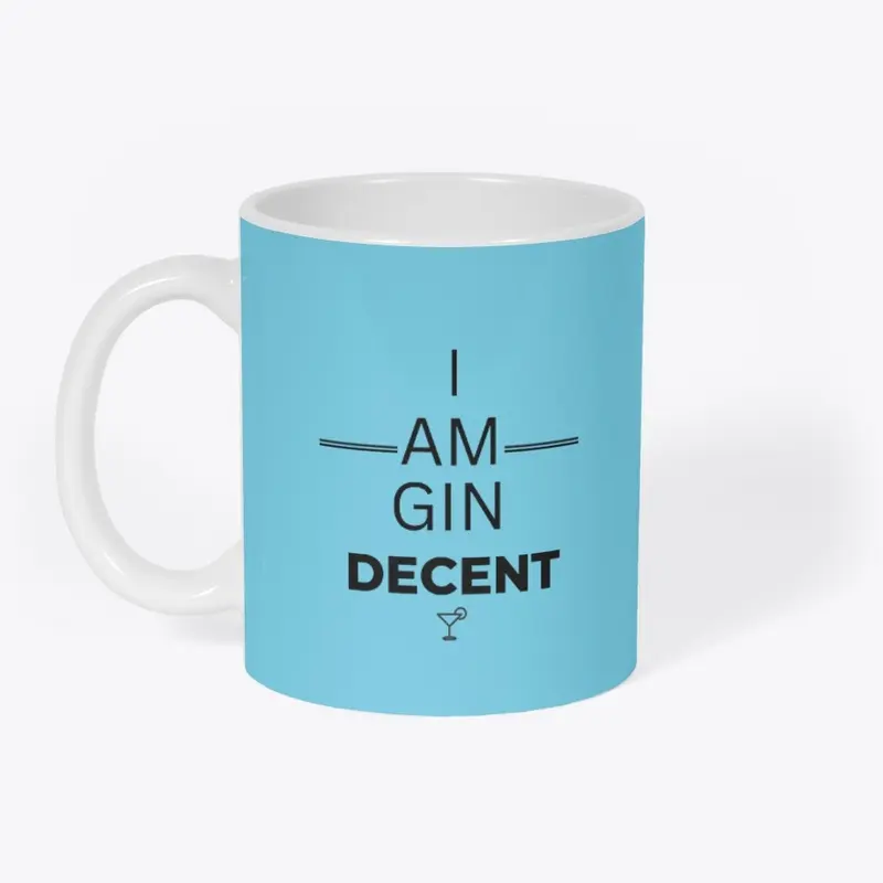 I am GIN DECENT - black