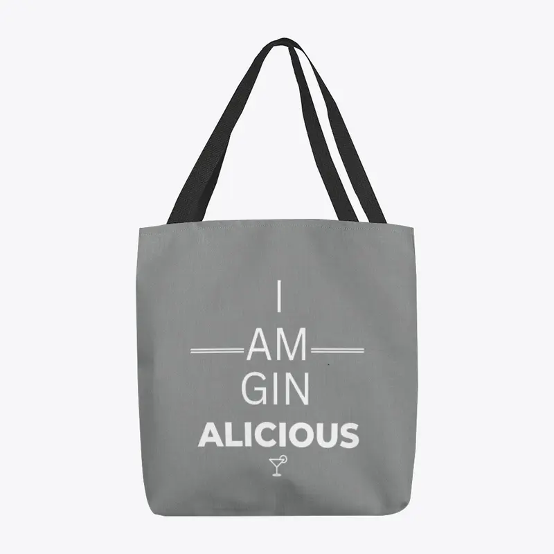 I am GIN ALICIOUS - White