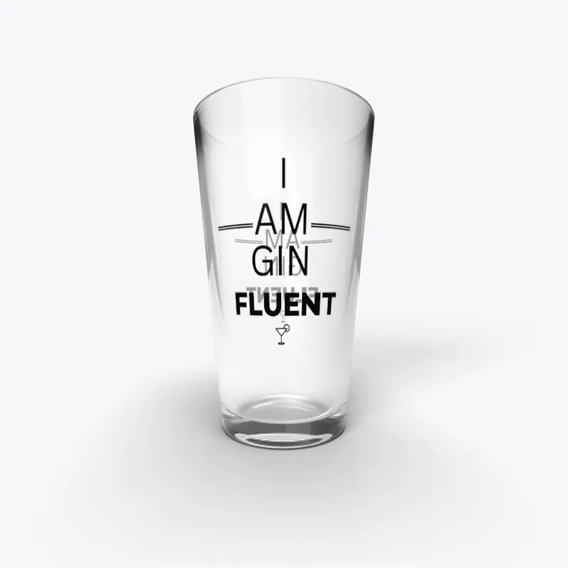 I am GIN FLUENT - black